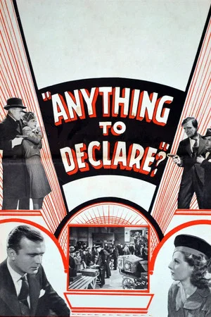 Постер: Anything to Declare?