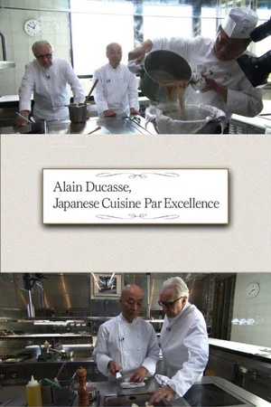 Постер: Alain Ducasse, Japanese Cuisine Par Excellence