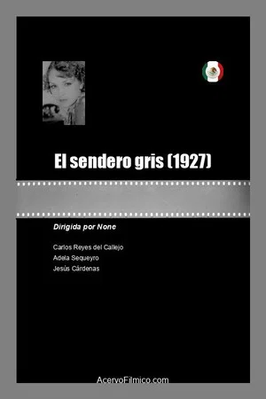 Постер: El sendero gris