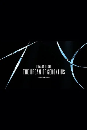 Постер: Edward Elgar - The Dream of Gerontius