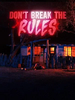 Постер: Don't Break the Rules