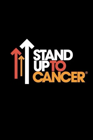 Постер: Stand Up To Cancer