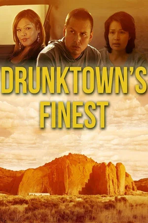 Постер: Drunktown's Finest