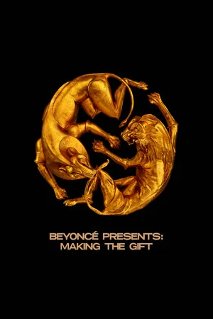 Постер: Beyoncé Presents: Making The Gift
