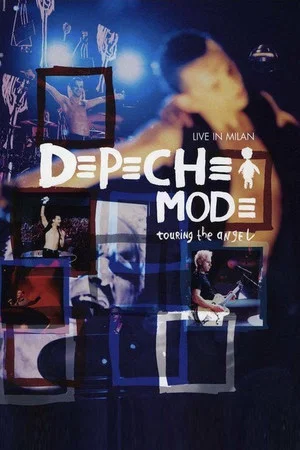 Постер: Depeche Mode: Touring the Angel Live in Milan