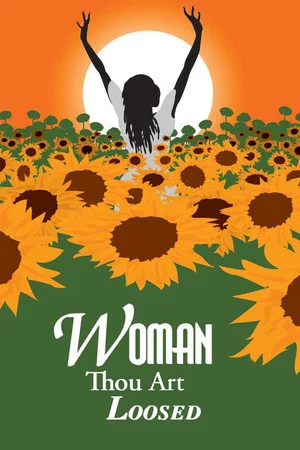 Постер: Woman Thou Art Loosed