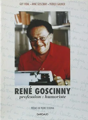 Постер: René Goscinny, profession : Humoriste