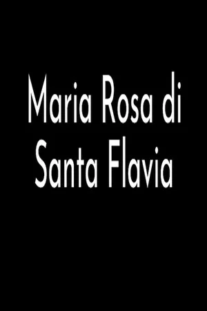 Постер: Maria Rosa di Santa Flavia