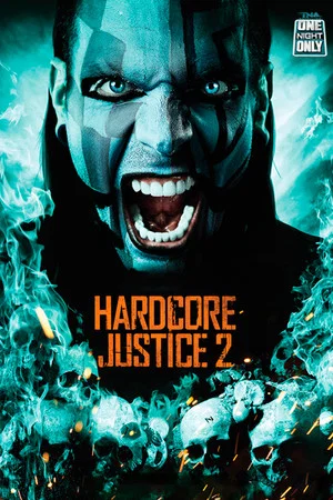 Постер: TNA One Night Only: Hardcore Justice 2