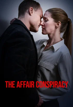 Постер: The Affair Conspiracy