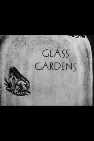 Постер: Glass Gardens
