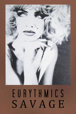 Постер: Eurythmics: Savage