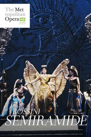 Постер: The Metropolitan Opera: Semiramide