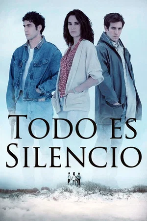 Постер: Todo es silencio