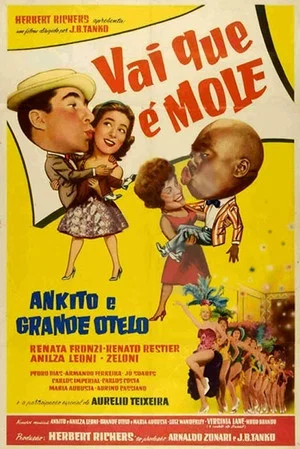 Постер: Vai Que é Mole