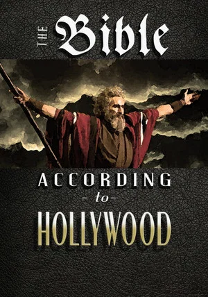 Постер: The Bible According to Hollywood