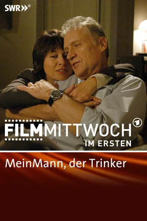 Постер: Mein Mann, der Trinker