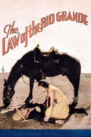 Постер: Law of the Rio Grande