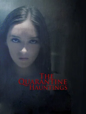 Постер: The Quarantine Hauntings