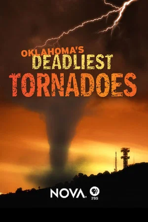 Постер: Oklahoma's Deadliest Tornadoes