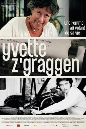 Постер: Yvette Z'Graggen - Une femme au volant de sa vie