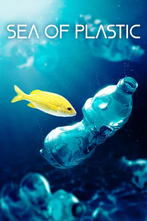 Постер: Sea of Plastic
