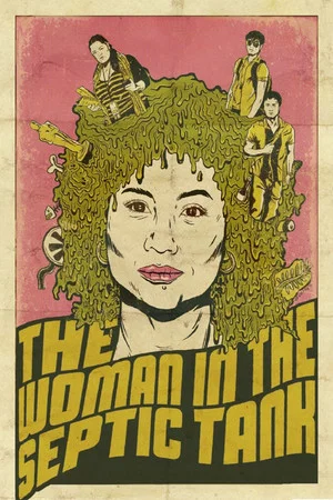 Постер: The Woman in the Septic Tank