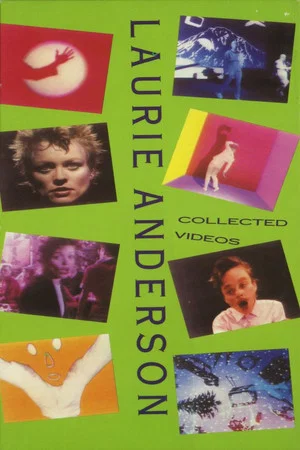 Постер: Laurie Anderson: The Collected Videos