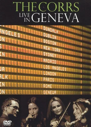 Постер: The Corrs: Live in Geneva