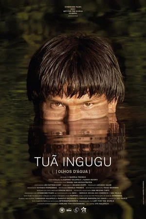 Постер: Tuã Ingugu (Water Eyes)