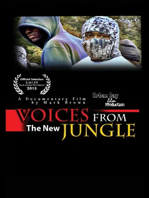 Постер: Voices From The New Jungle