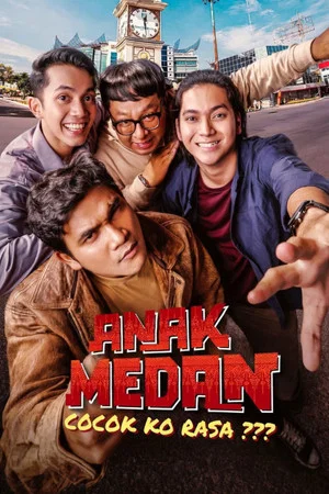 Постер: Anak Medan: Cocok Ko Rasa!?