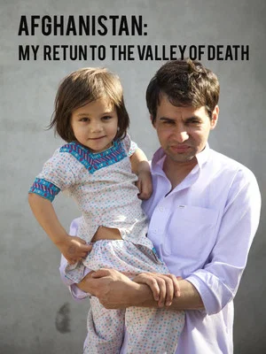 Постер: Afghanistan: My Return to the Valley of Death
