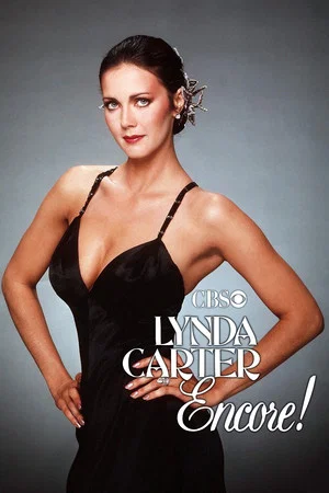 Постер: Lynda Carter: Encore!