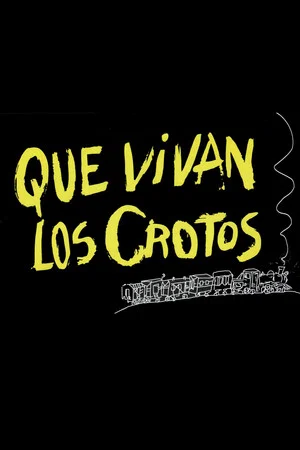 Постер: ¡Que vivan los crotos!