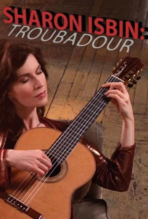 Постер: Sharon Isbin: Troubadour