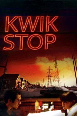 Постер: Kwik Stop