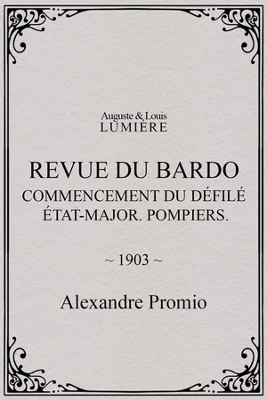 Постер: Revue du Bardo : commencement du défilé. État-major. Pompiers