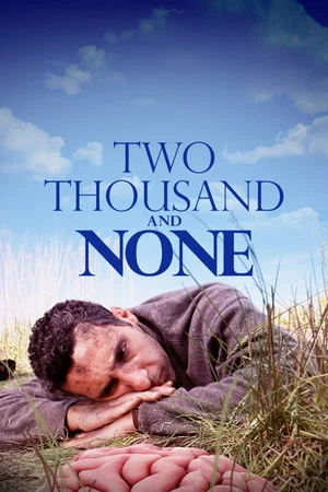 Постер: Two Thousand and None