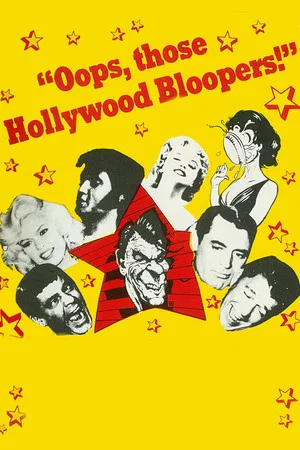 Постер: Oops, Those Hollywood Bloopers!