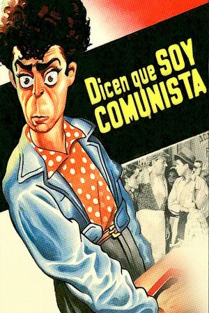 Постер: They Say I'm a Communist