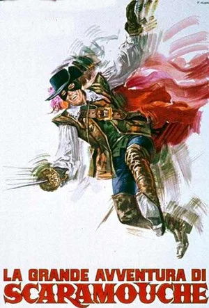 Постер: La grande avventura di Scaramouche