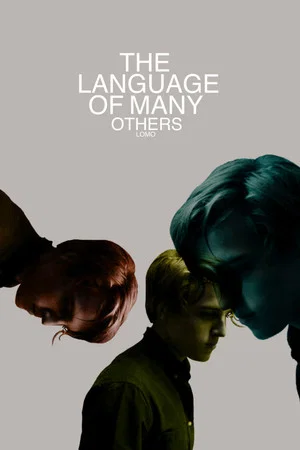 Постер: LOMO: The Language of Many Others
