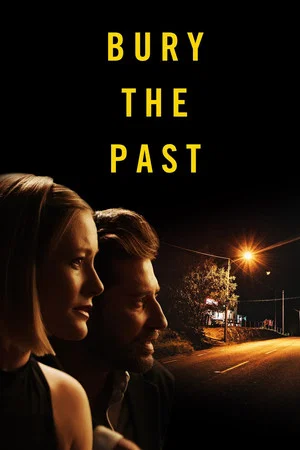 Постер: Bury the Past