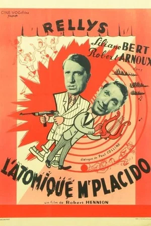 Постер: L’Atomique monsieur Placido