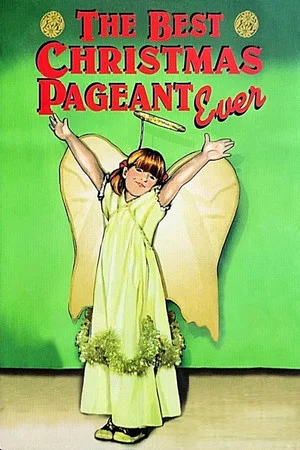 Постер: The Best Christmas Pageant Ever