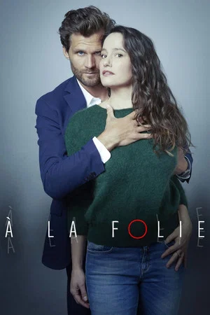 Постер: À la folie