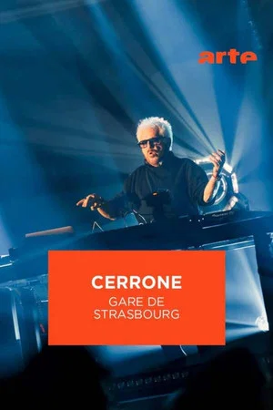 Постер: Cerrone – Gare de Strasbourg – Ososphère 2026