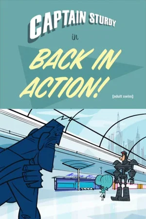 Постер: Captain Sturdy: Back in Action