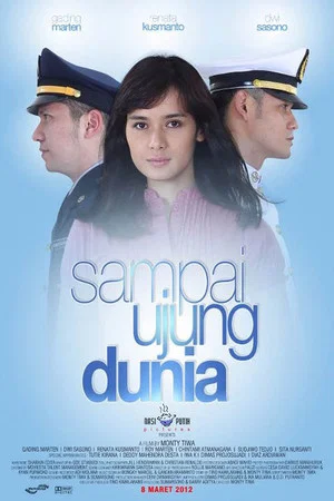Постер: Sampai Ujung Dunia